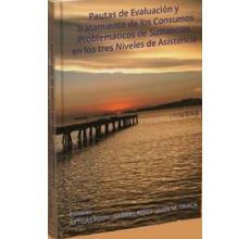 Pautas de evaluación y tratamiento de los consumos problemáticos de sustancias